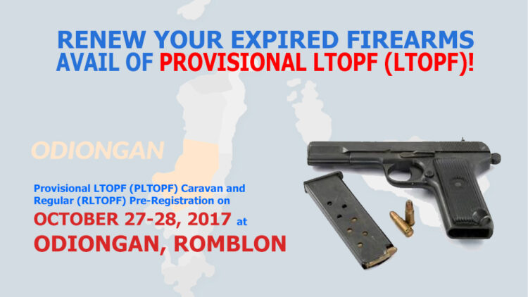 PNP’s Provisional License to Own and Possess Firearms Caravan, gaganapin sa Odiongan