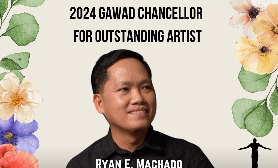 Director Direk Ryan Machado, ginawaran ng prestihiyosong 2024 Gawad Chancellor for Outstanding Artist